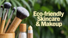 Sustainable Packaging in Beauty: Eco-Friendly Solutions for Skincare and Makeup